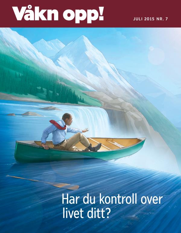 Forsiden av bladet Våkn opp! for juli 2015 | Har du kontroll over livet ditt?