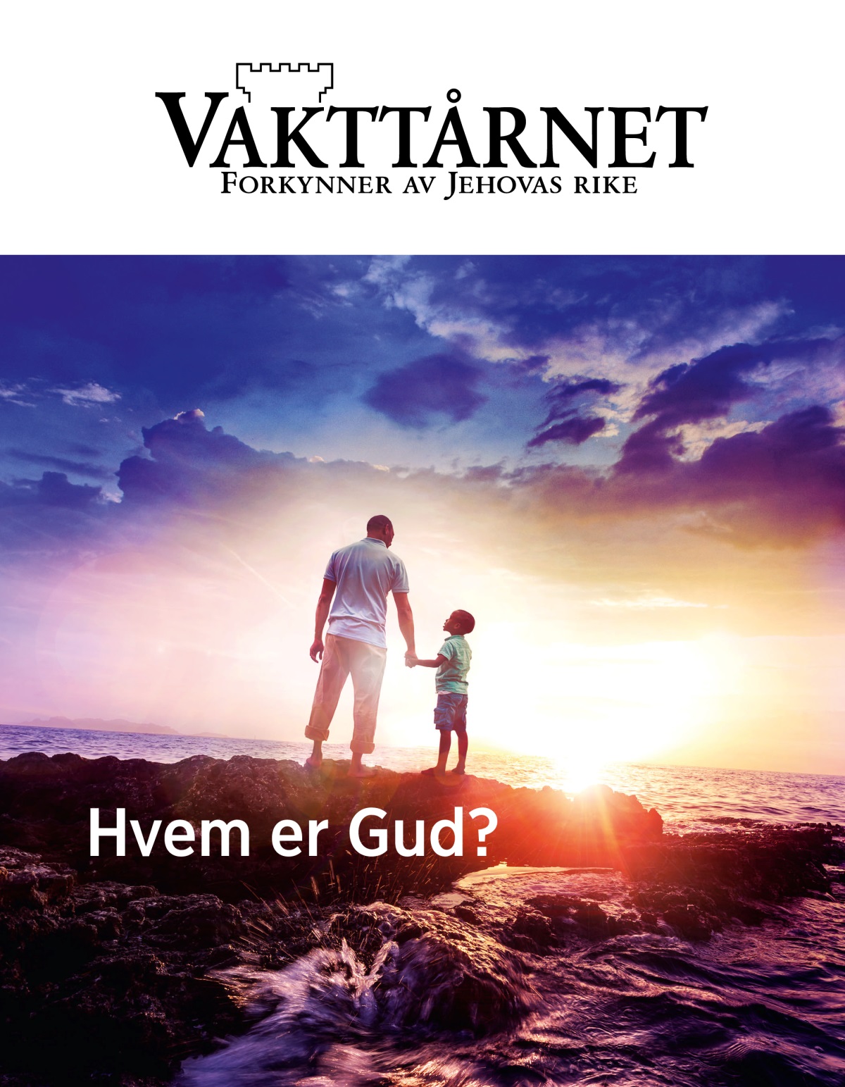 Bladet Vakttårnet, nr. 1 2019 | Hvem er Gud?