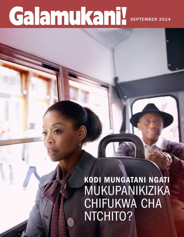 Chikuto cha magazini ya Galamukani! September 2014 | Kodi Mungatani Ngati Mukupanikizika Chifukwa cha Ntchito?