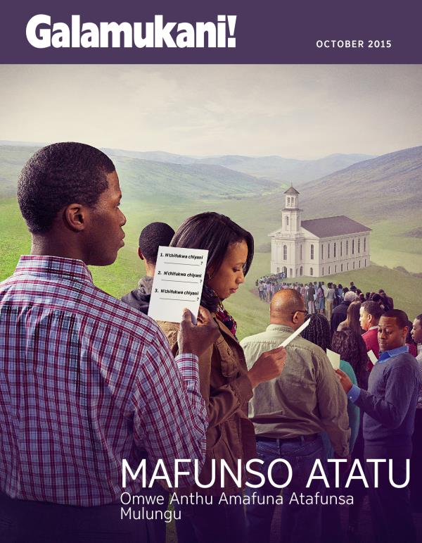 Chikuto cha Magazini ya Galamukani! October 2015 | Mafunso Atatu Omwe Anthu Amafuna Atafunsa Mulungu