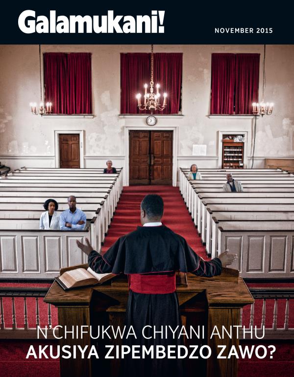 Chikuto cha Magazini ya Galamukani! November 2015 | N’chifukwa Chiyani Anthu Akusiya Zipembedzo Zawo?
