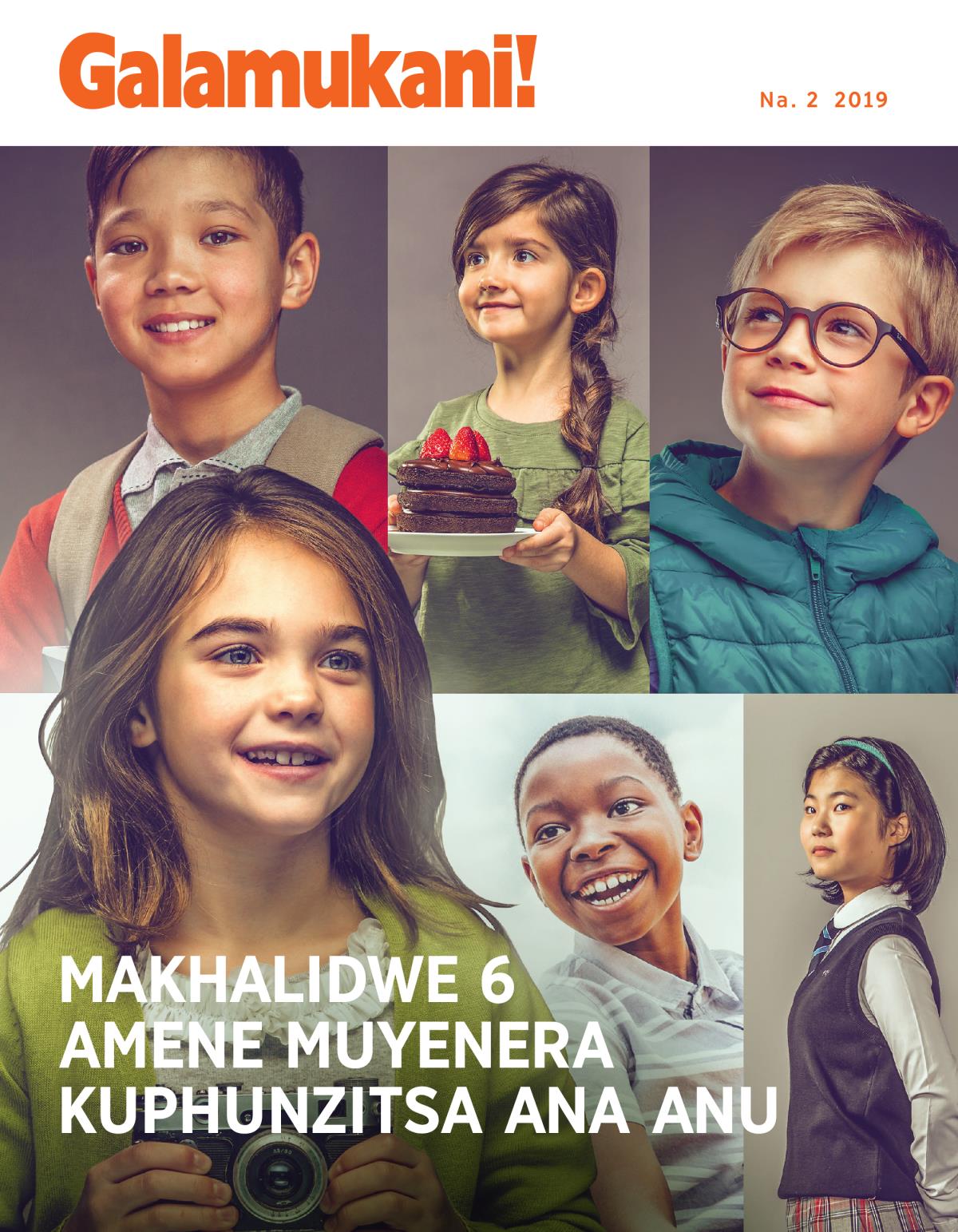 Galamukani Na. 2 2019 | Makhalidwe 6 Amene Muyenera Kuphunzitsa Ana Anu