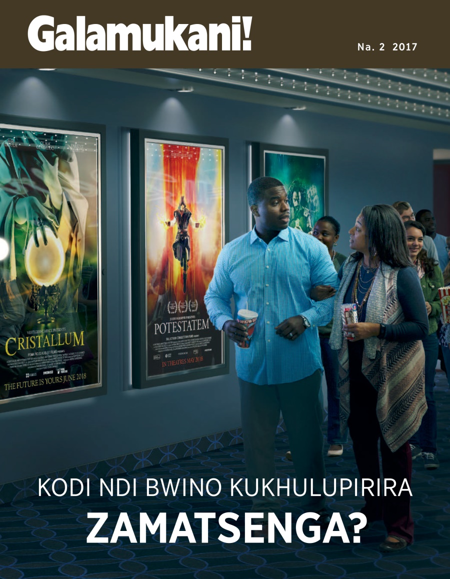 Galamukani! Na. 2 2017 | Kodi Ndi Bwino Kukhulupirira Zamatsenga?