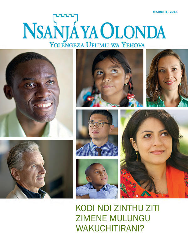 Magazini a Nsanja ya Olonda, March 2014—Kodi Ndi Zinthu Ziti Zimene Mulungu Wakuchitirani?