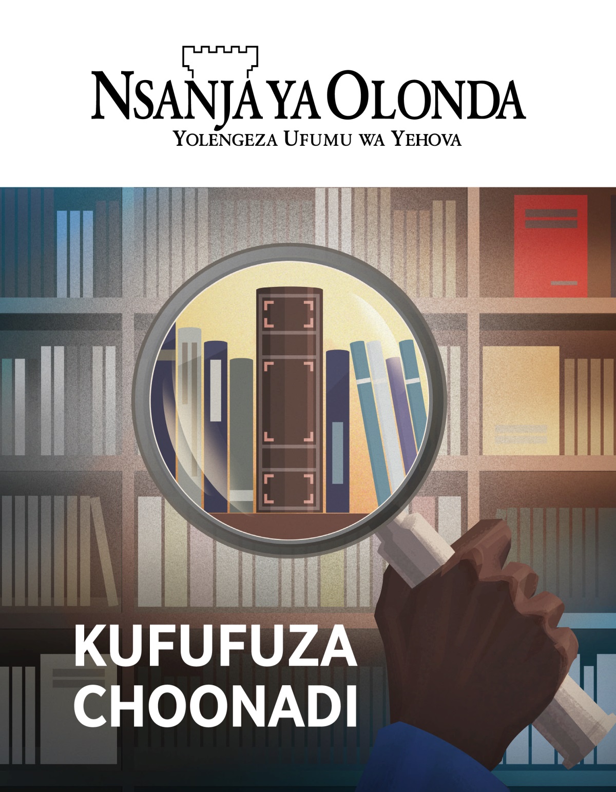 Magazini ya Nsanja ya Olonda, Na. 1, 2020 | Kufufuza Choonadi