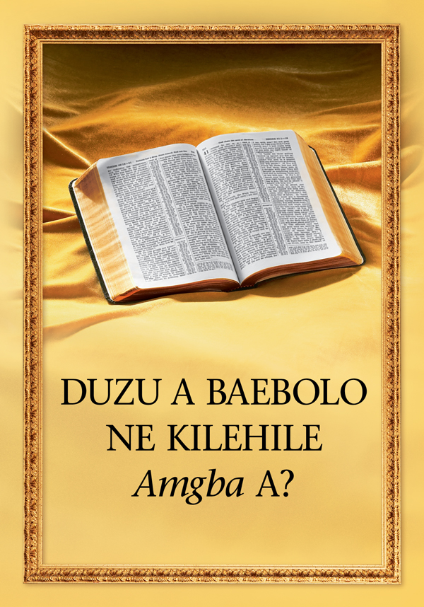 Baebolo mɔɔ bɛbuke nu nee buluku ne edwɛkɛtile, “Duzu A Baebolo ne Kilehile Amgba A?”