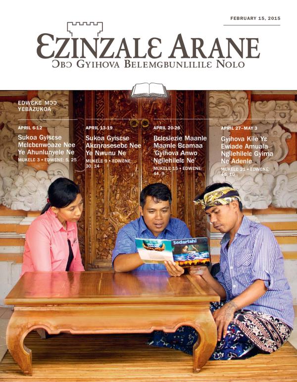 February 15, 2015 Debiezukoalɛ Ɛzinzalɛ Arane ne anyunlu