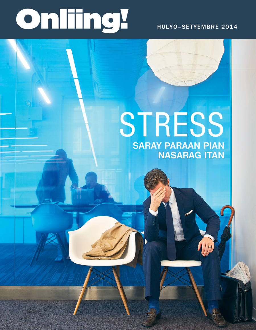 Apis na magasin ya Onliing!, Hulyo–Setyembre 2014 | Stress—Saray Paraan Pian Nasarag Itan
