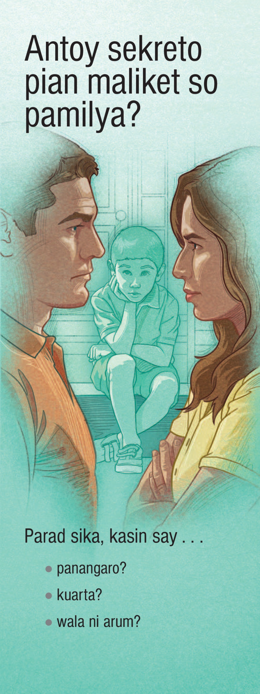 Antoy Sekreto Pian Maliket so Pamilya?