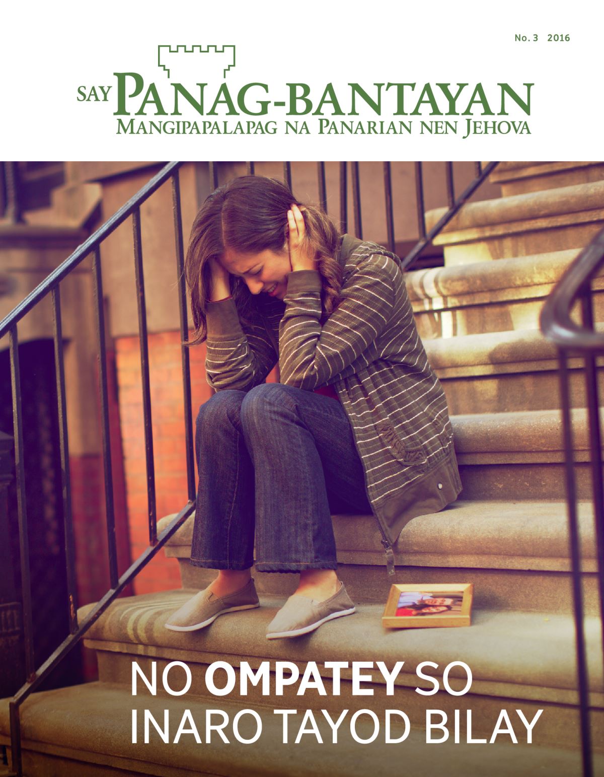 Magasin ya Say Panag-bantayan, No. 3 2016 | No Ompatey so Inaro Tayod Bilay