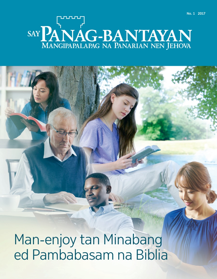 Magasin ya Say Panag-bantayan, No. 1, 2017 | Man-enjoy tan Minabang ed Pambabasam na Biblia