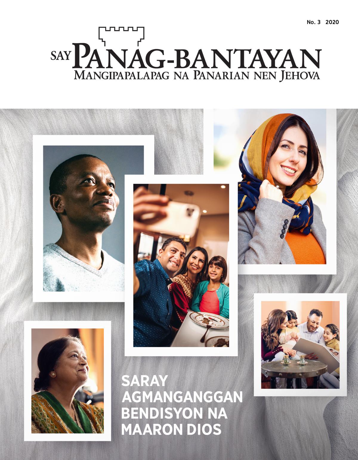 Magasin ya Say Panag-bantayan, No. 3, 2020 | Saray Agmanganggan Bendisyon na Maaron Dios.