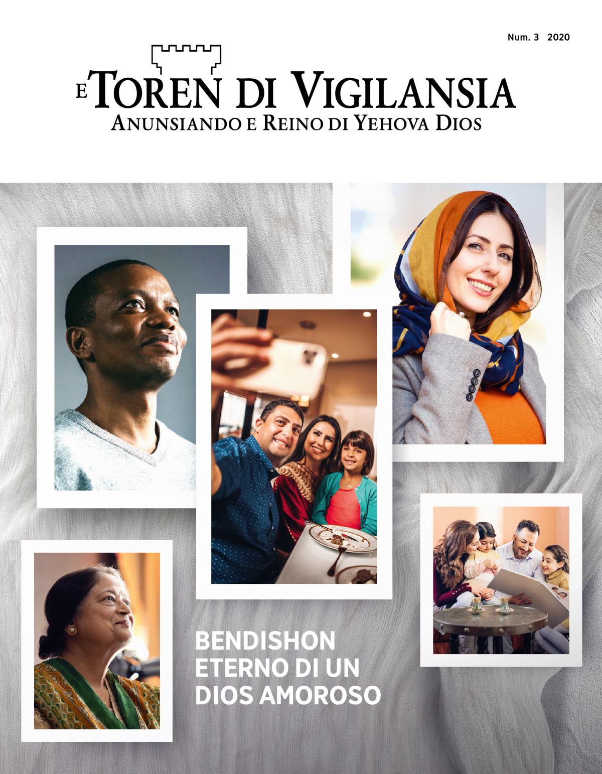 E Toren di Vigilansia, Num. 3 2020 | Bendishon Eterno di un Dios Amoroso.