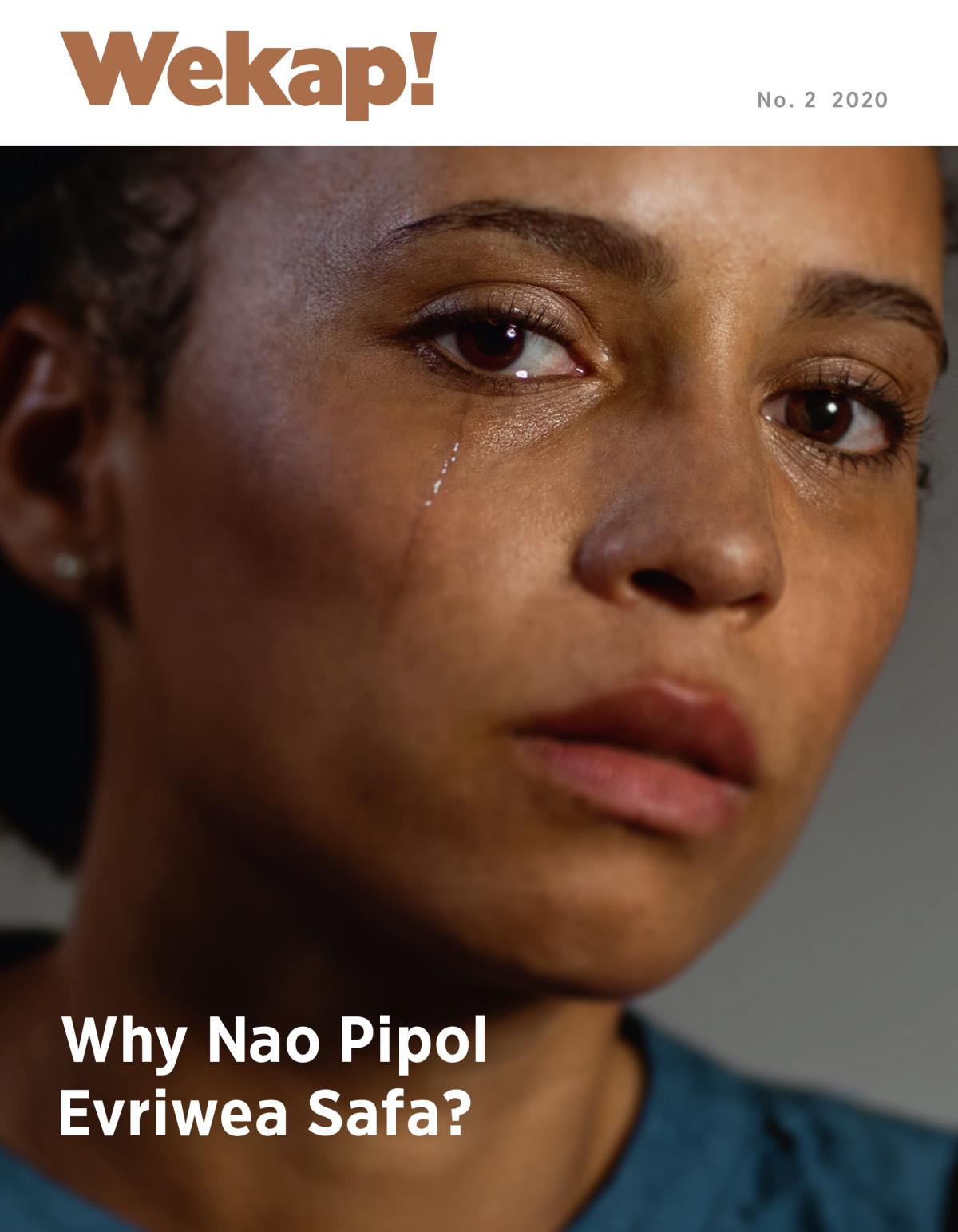 Wekap! Magasin, No. 2 2020 | Why Nao Pipol Evriwea Safa?