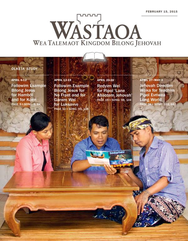 Kava Bilong Wastaoa Study Magasin, February 15, 2015