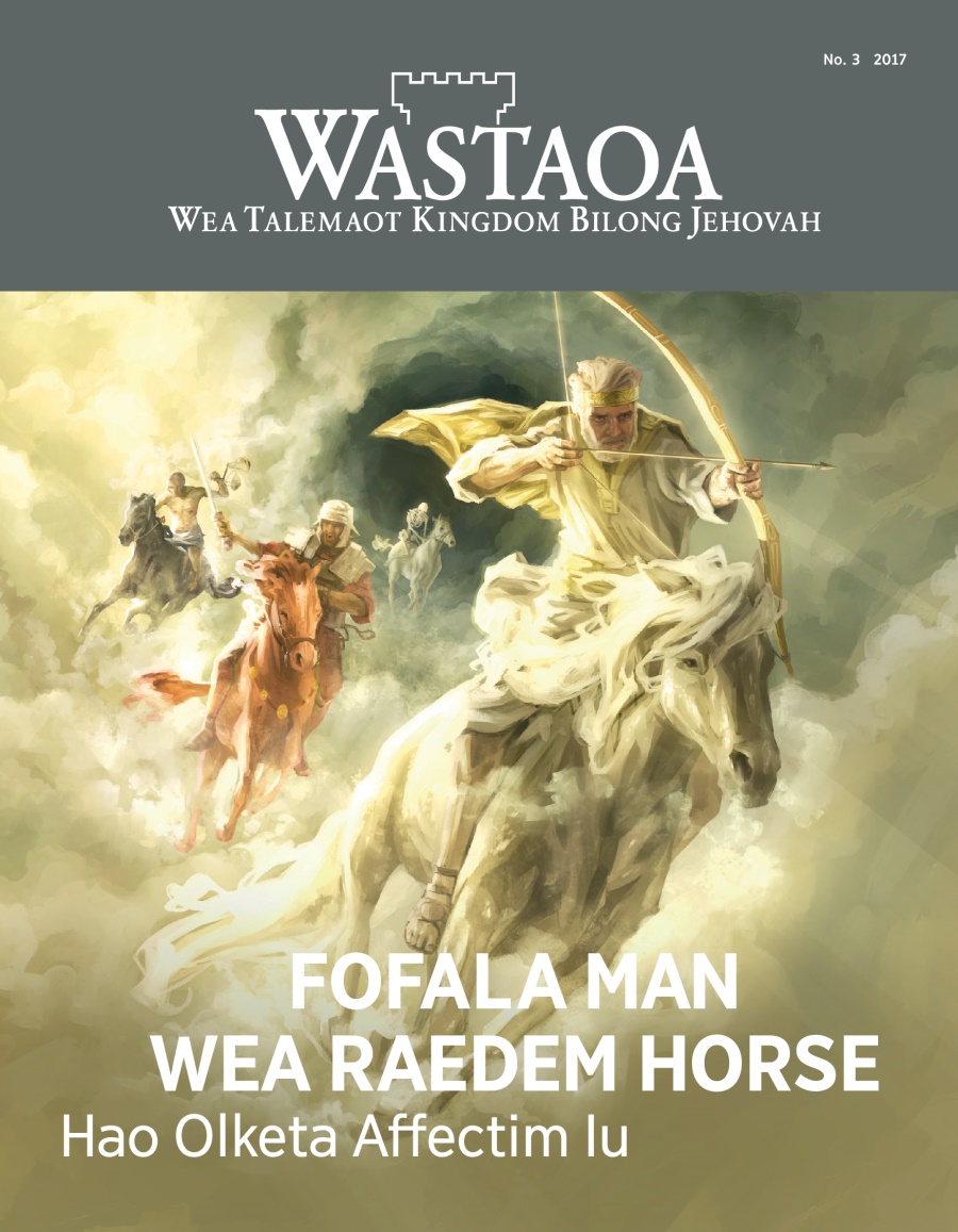 Wastaoa magazine, No. 3, 2017 | Fofala Man wea Raedem Horse—Hao Olketa Affectim Iu