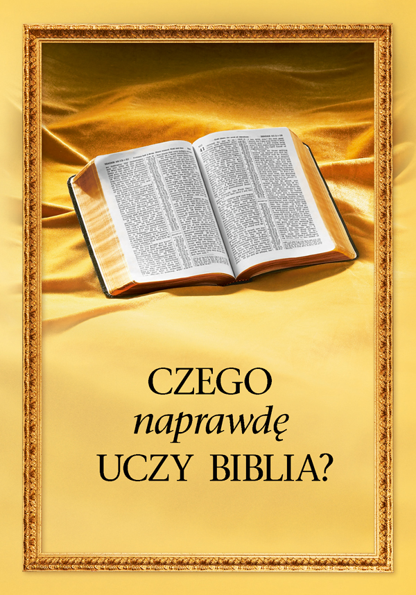 Otwarta Biblia i tytuł książki: „Czego naprawdę uczy Biblia?”