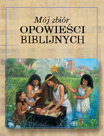 Mój zbiór opowieści biblijnych
