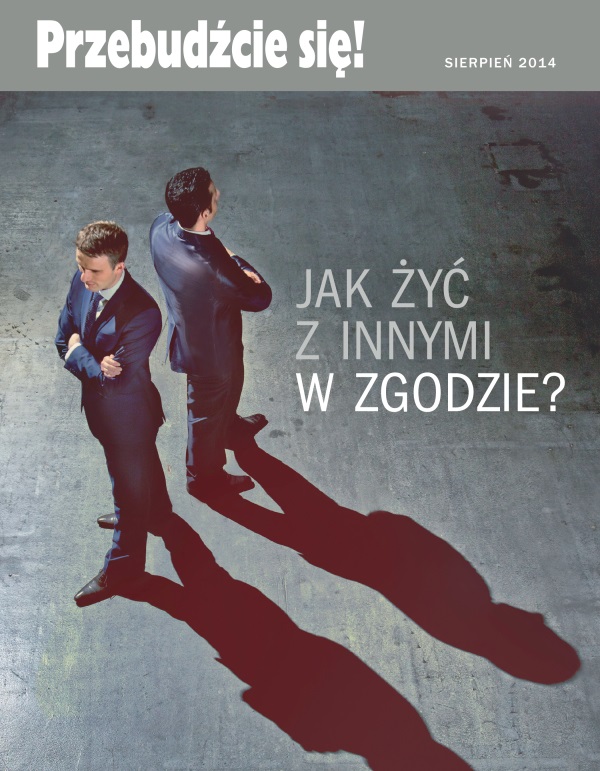 Strona tytułowa czasopisma Przebudźcie się!, sierpień 2014 | Jak żyć z innymi w zgodzie?