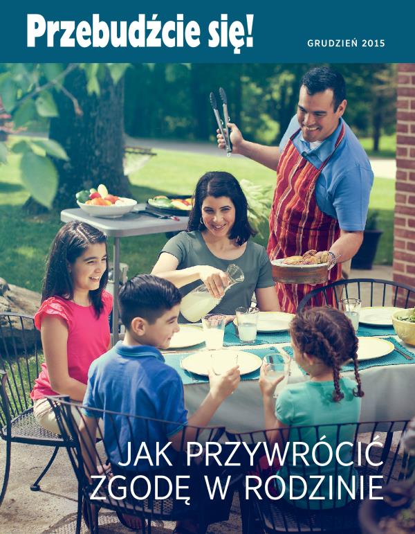 Strona tytułowa czasopisma Przebudźcie się!, grudzień 2015 | Jak przywrócić zgodę w rodzinie