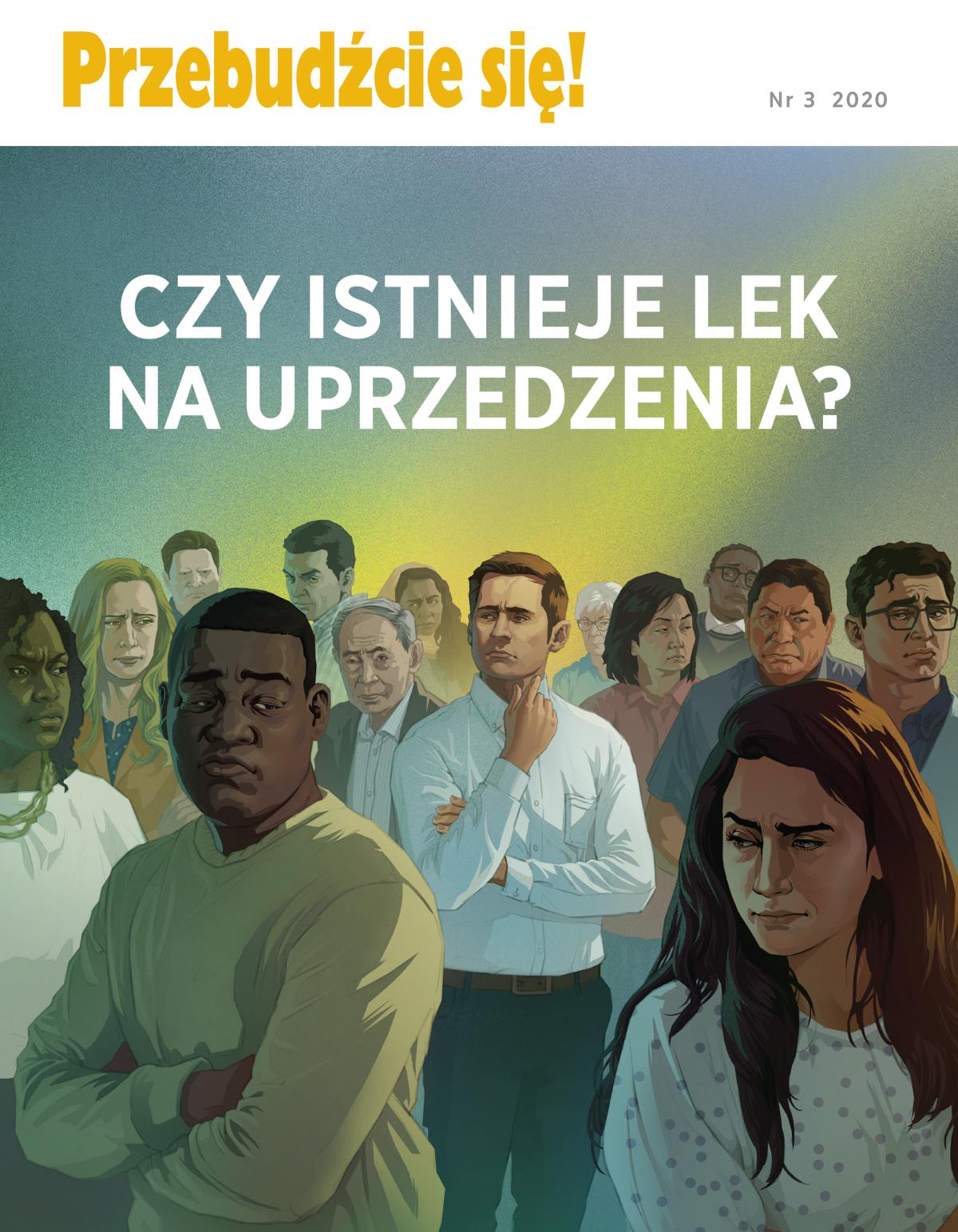 Przebudźcie się! nr 3 z 2020 roku | Czy istnieje lek na uprzedzenia?