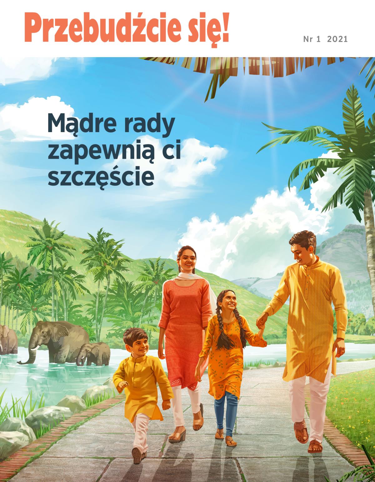 Przebudźcie się! nr 1 z 2021 roku | Mądre rady zapewnią ci szczęście