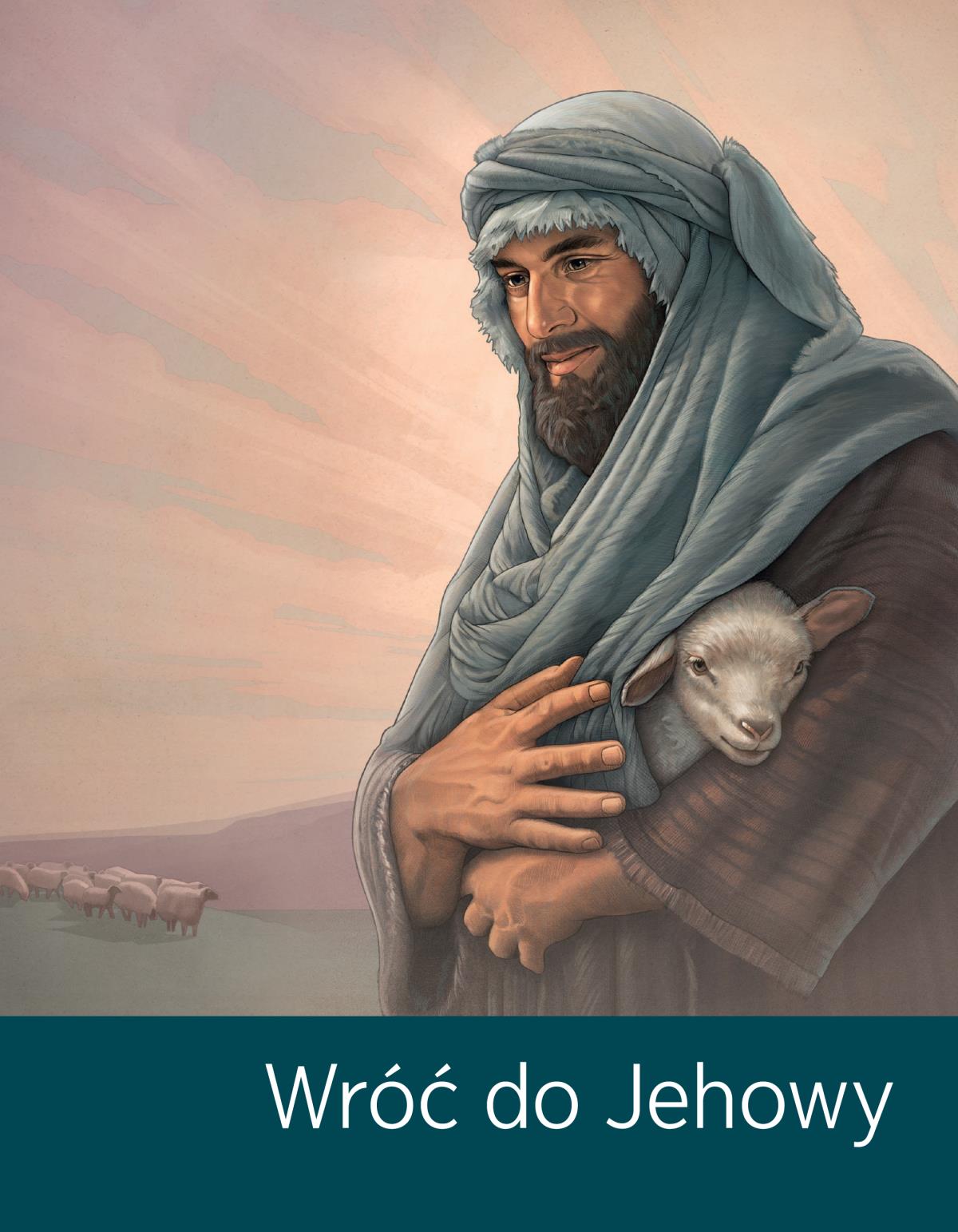 Okładka broszury „Wróć do Jehowy”