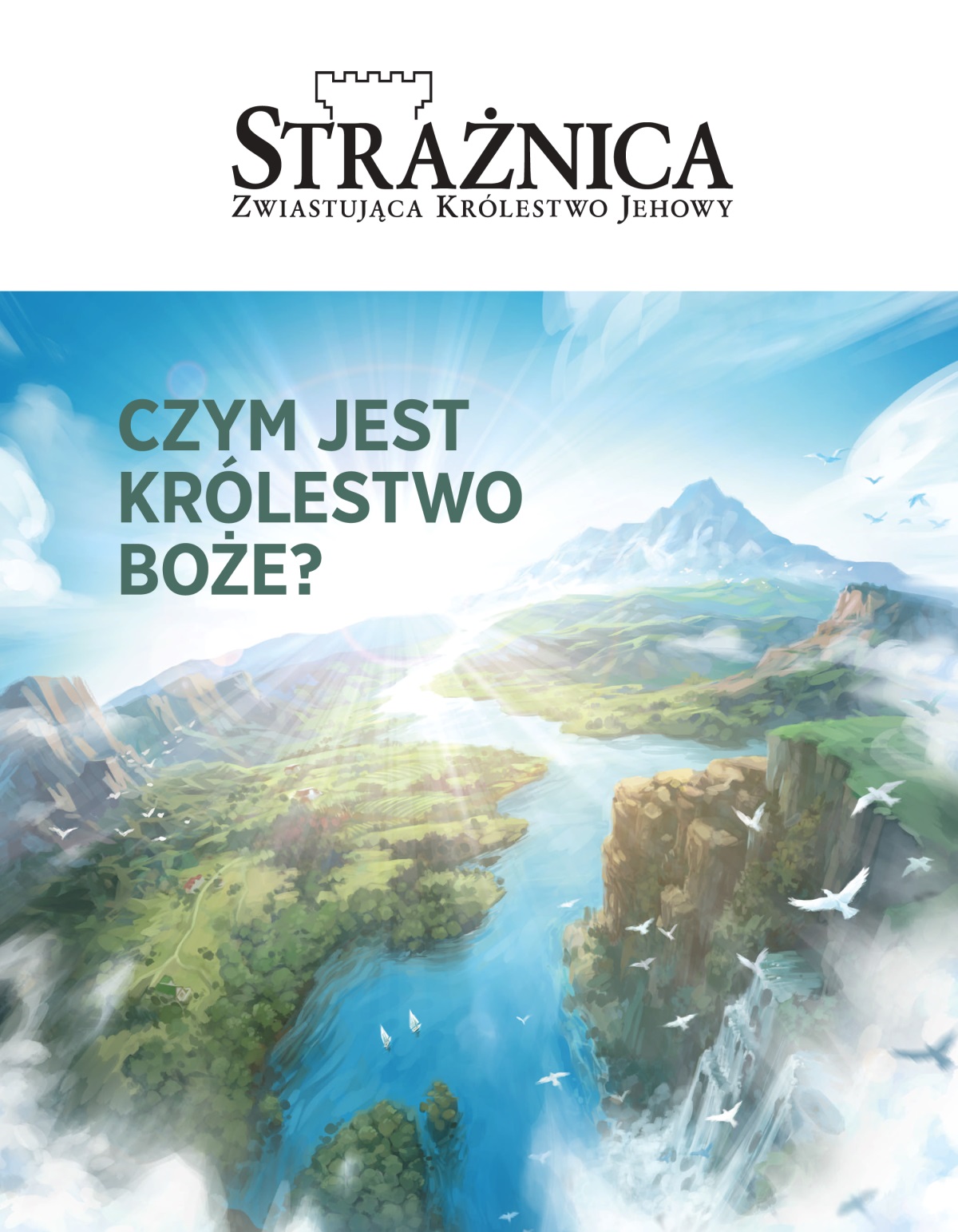 Strażnica nr 2 z 2020 roku | Czym jest Królestwo Boże?