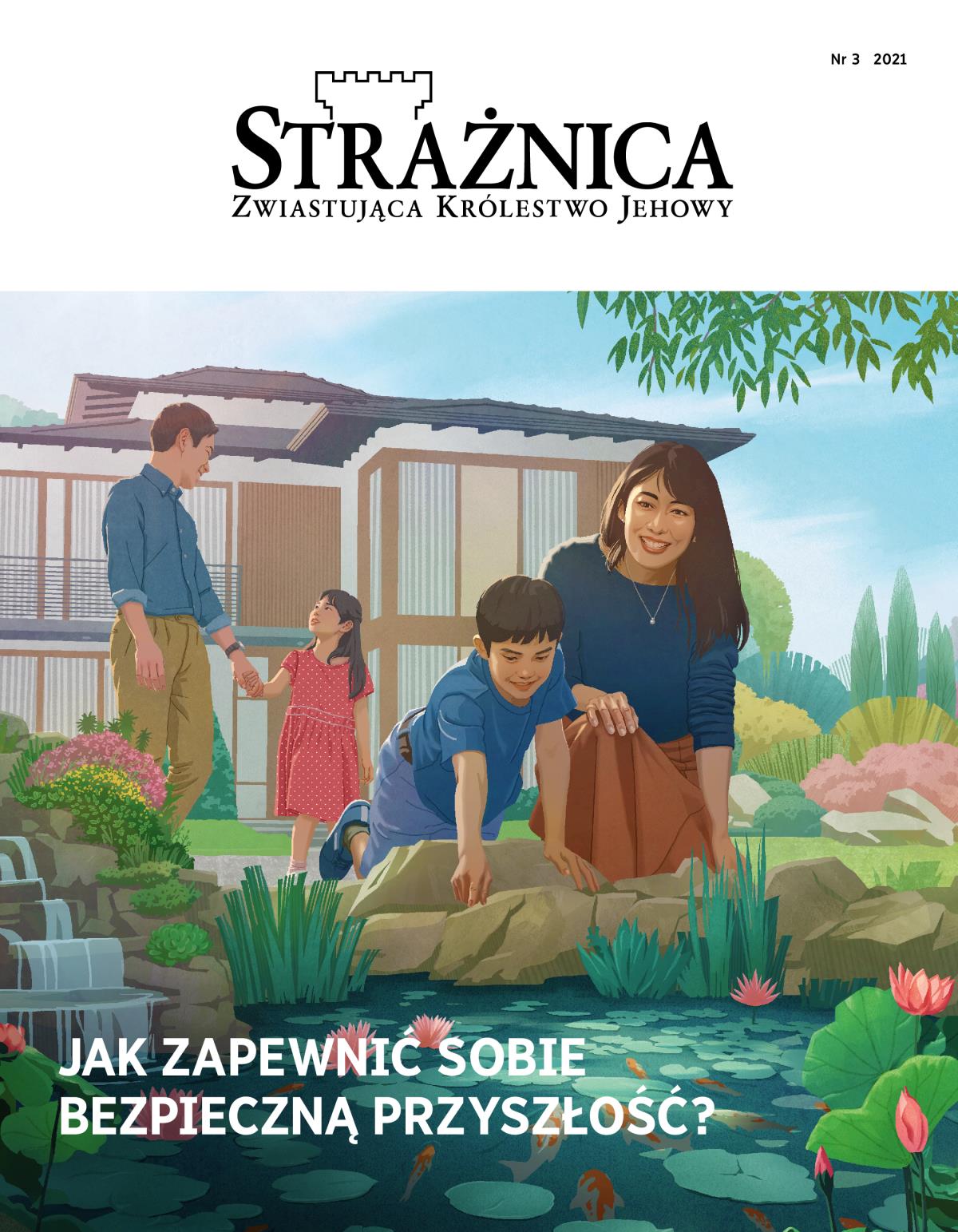 Strażnica nr 3 z 2021 roku | Jak zapewnić sobie bezpieczną przyszłość?