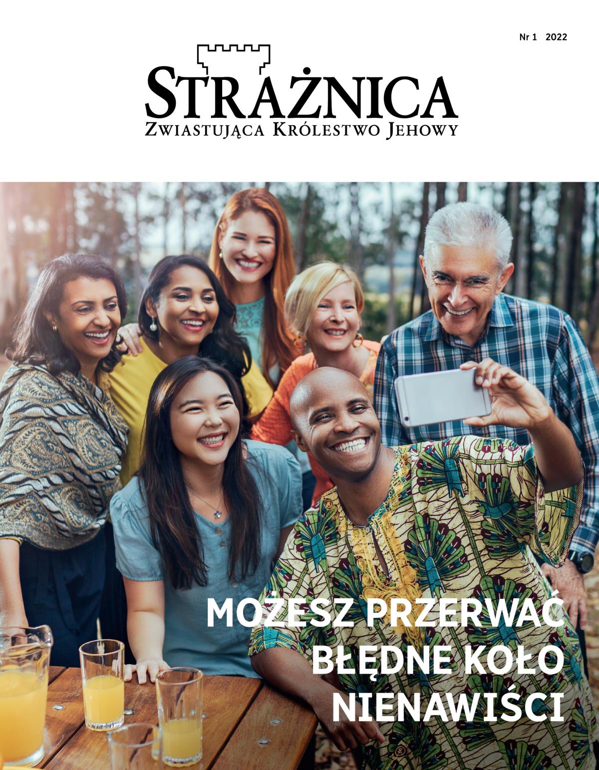 Strażnica nr 1 z 2022 roku | Możesz przerwać błędne koło nienawiści