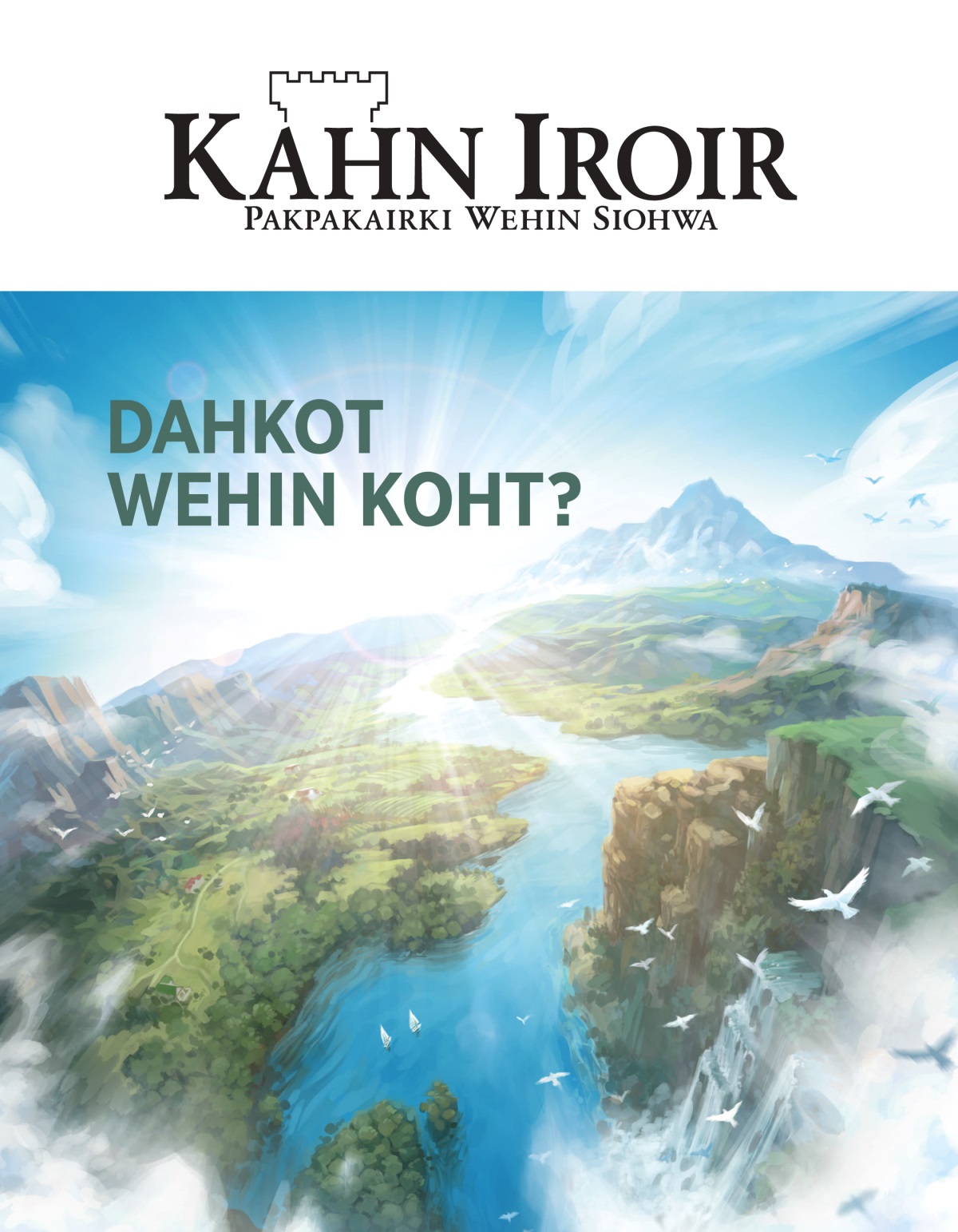 Kahn Iroir, No. 2, 2020 | Dahkot Wehin Koht?