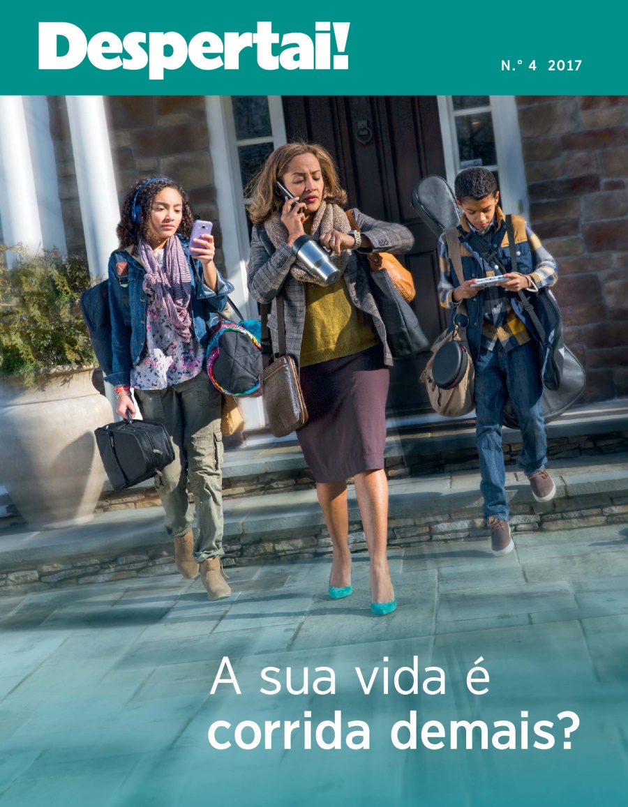 Despertai! N.° 4 2017 | A sua vida é corrida demais?