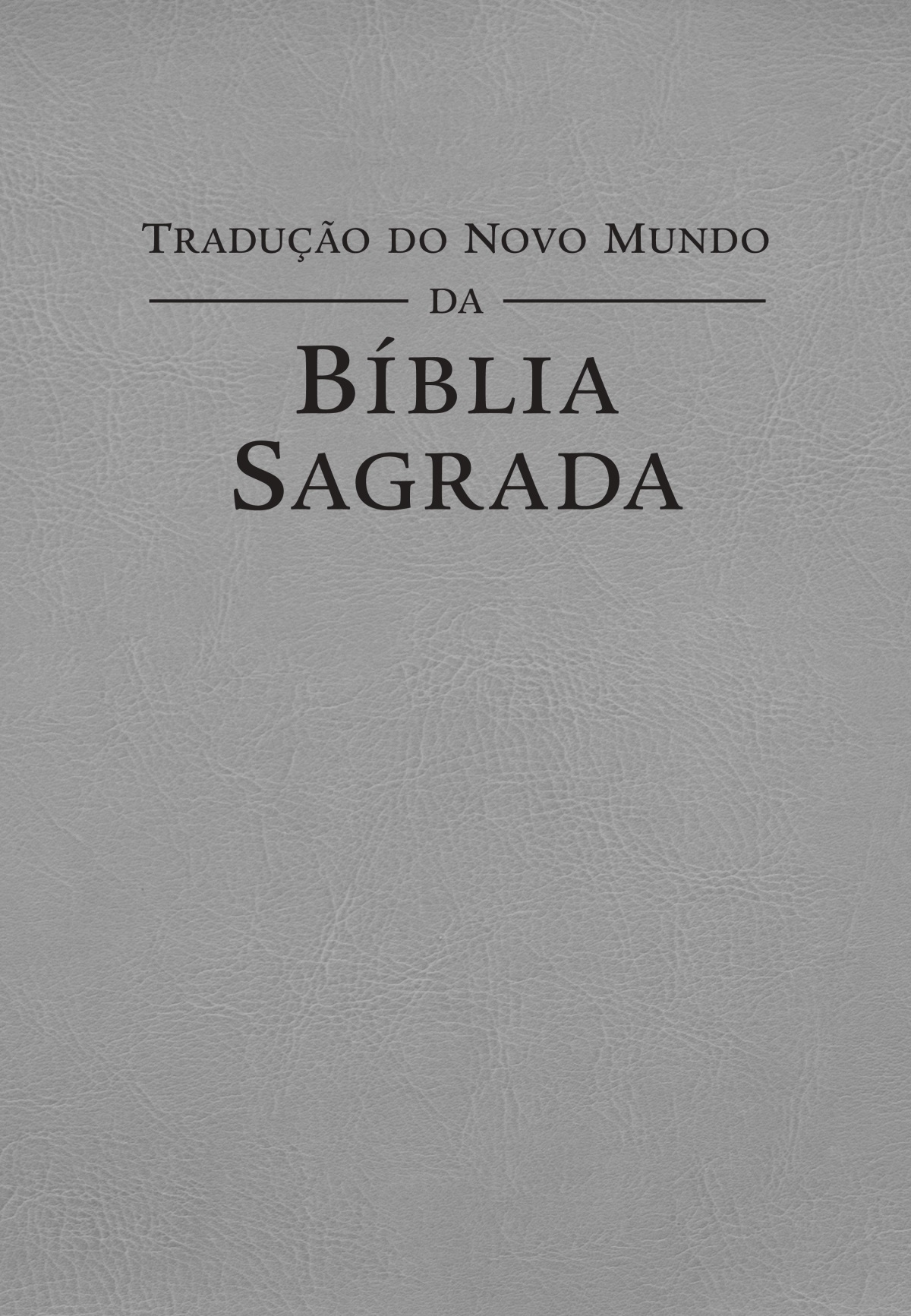 Capa da Tradução do Novo Mundo da Bíblia Sagrada