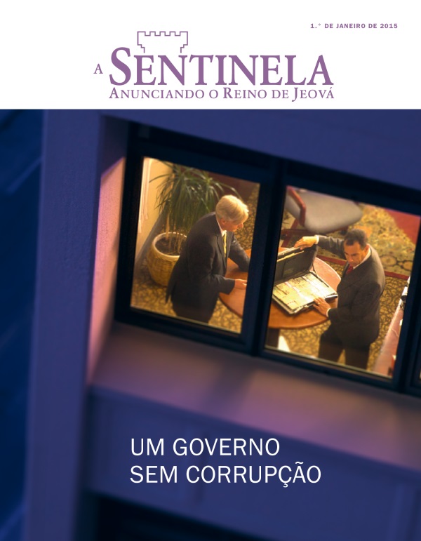 Revista A Sentinela, janeiro de 2015 | Um governo sem corrupção