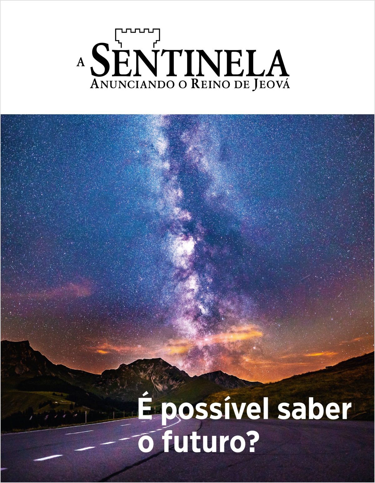Revista A Sentinela, N.º 2 2018 | É possível saber o futuro?