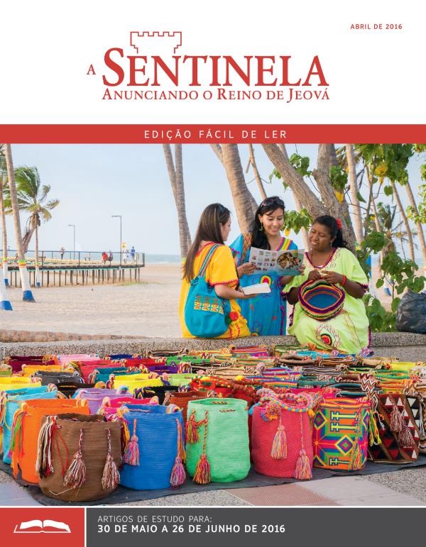 A Sentinela, Edição Fácil de Ler, abril de 2016