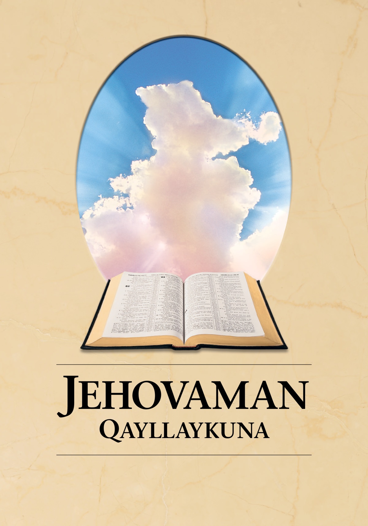 “Jehovaman qayllaykuna” nisqa libro. Uj Biblia kicharisqa kashan. Phuyupi yachakushan intej kʼanchaynin.
