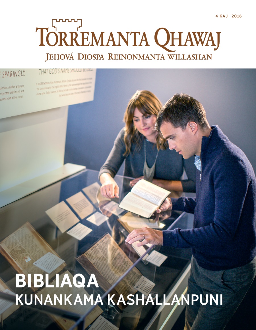 Torremanta Qhawaj, 4 kaj 2016 | Bibliaqa kunankama kashallanpuni
