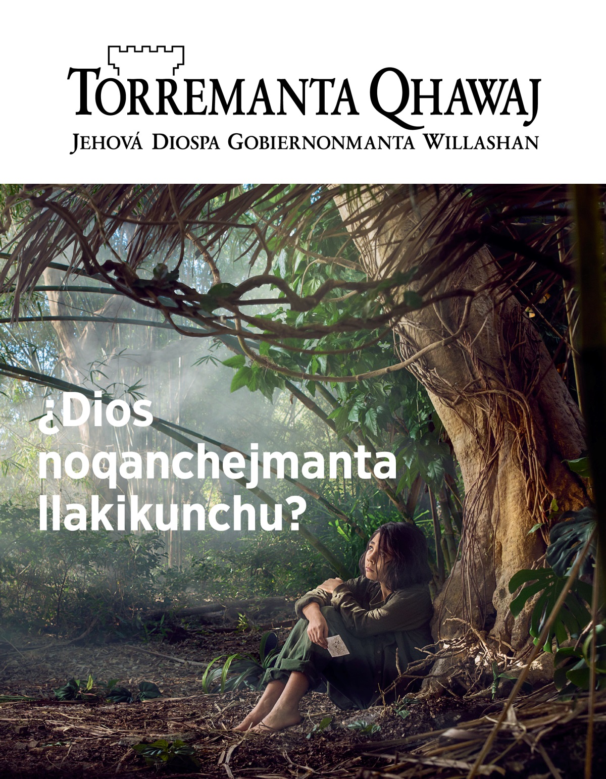 Torremanta Qhawaj revista, 3 kaj 2018 | ¿Dios noqanchejmanta llakikunchu?