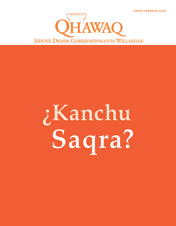 Qhawaq revistaq qallariyninpi foto, enero-febrero 2015 | ¿Kanchu Saqra?