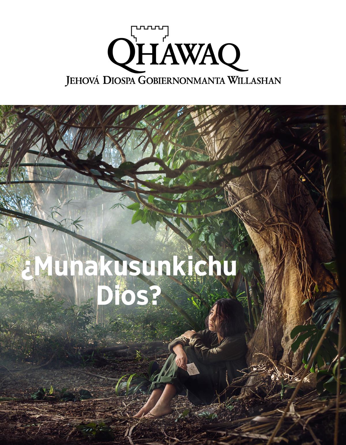 2018, Qhawaq número 3 | ¿Munakusunkichu Dios?