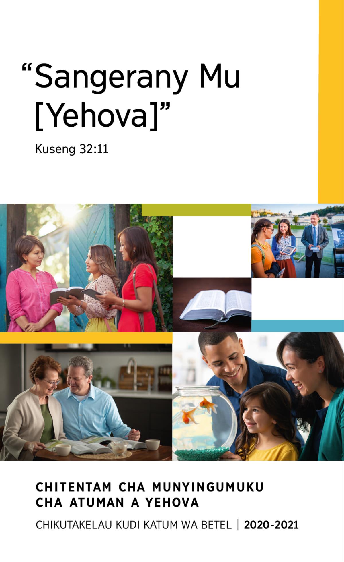 Yipich: 1. Dijiku dikweta musangar akat kutal ansh asunz adia mu chibakud. 2. Atuman a Yehova aad akat kwisambin verse wa Bibil ni mband umwing udia kol kwend. 3. Ambay a uruw akat kwilej Bibil pamwing kusutil mikand yimedina pa Bibil. 4. Bibil wa kuburil. 5. Ambay a uruw akat kulejan video mwi njil.