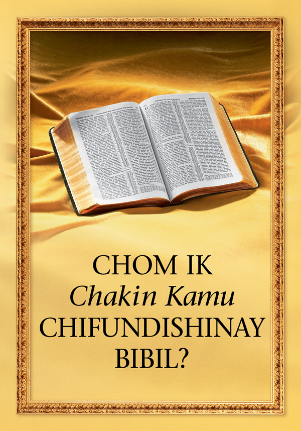 Bibil uburilau ni mitu wa mulong wa buku, “Chom ik Chakin Kamu Chifundishinay Bibil?”