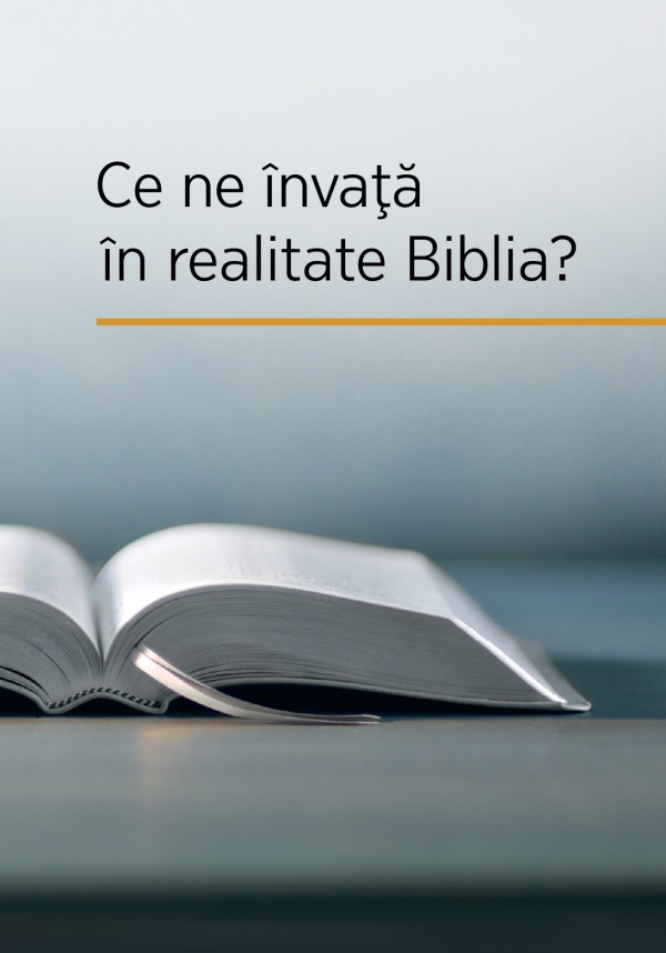 O Biblie deschisă şi titlul cărţii: „Ce ne învaţă în realitate Biblia?”