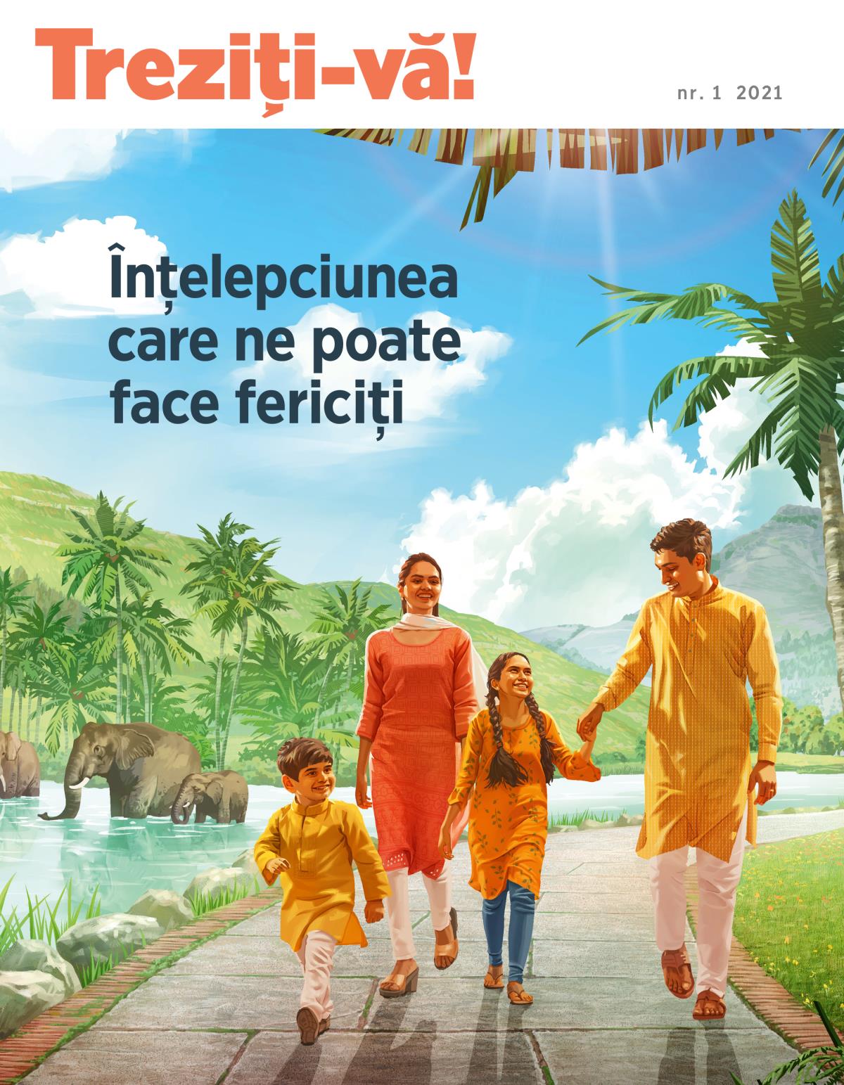Revista Treziți-vă!, nr. 1 2021 | Înțelepciunea care ne poate face fericiți