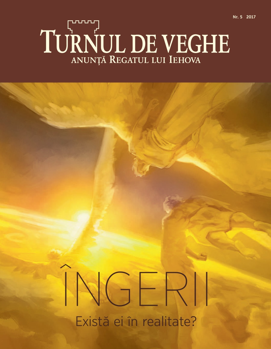 Turnul de veghe nr. 5 2017 | Îngerii – Există ei în realitate?