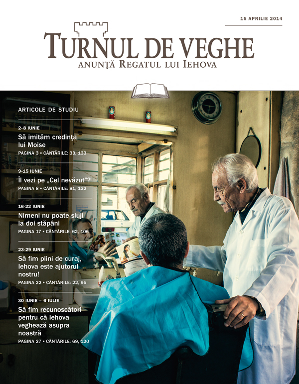 Turnul de veghe – Ediţia de studiu, 15 aprilie 2014