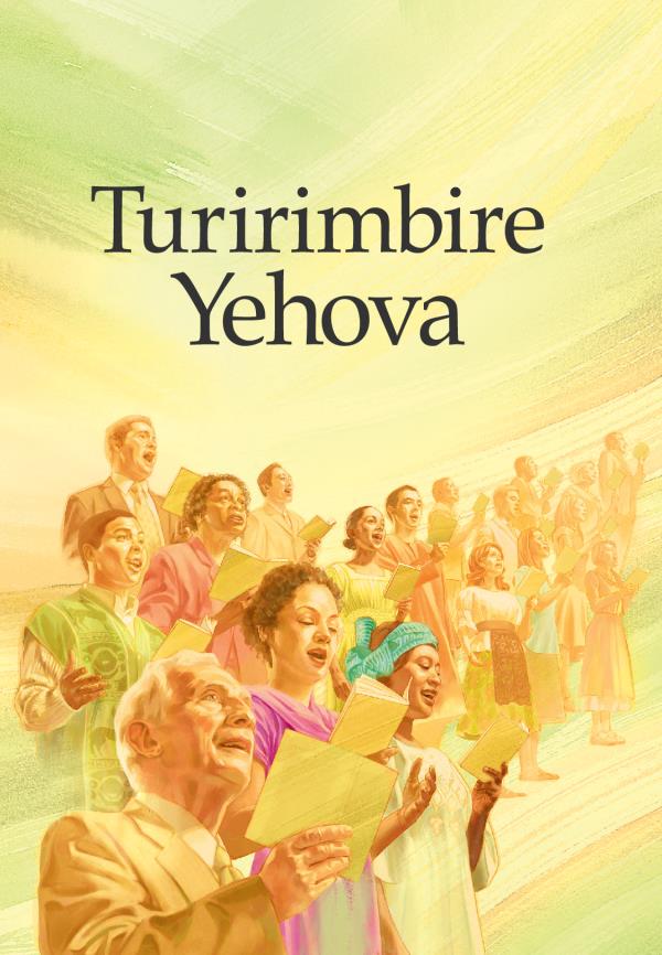 Igipfukisho c’igitabu Turirimbire Yehova