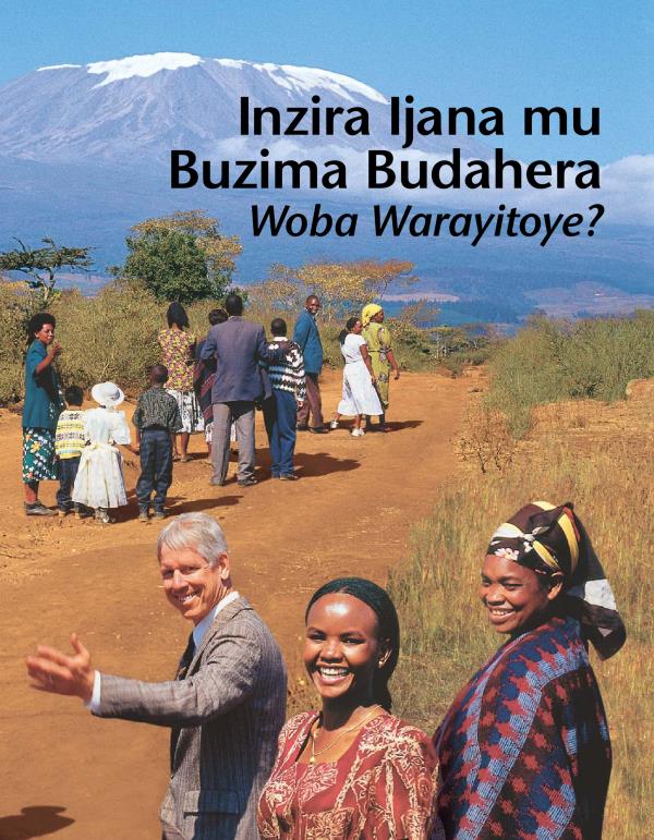 Inzira Ijana mu Buzima Budahera—Woba Warayitoye?