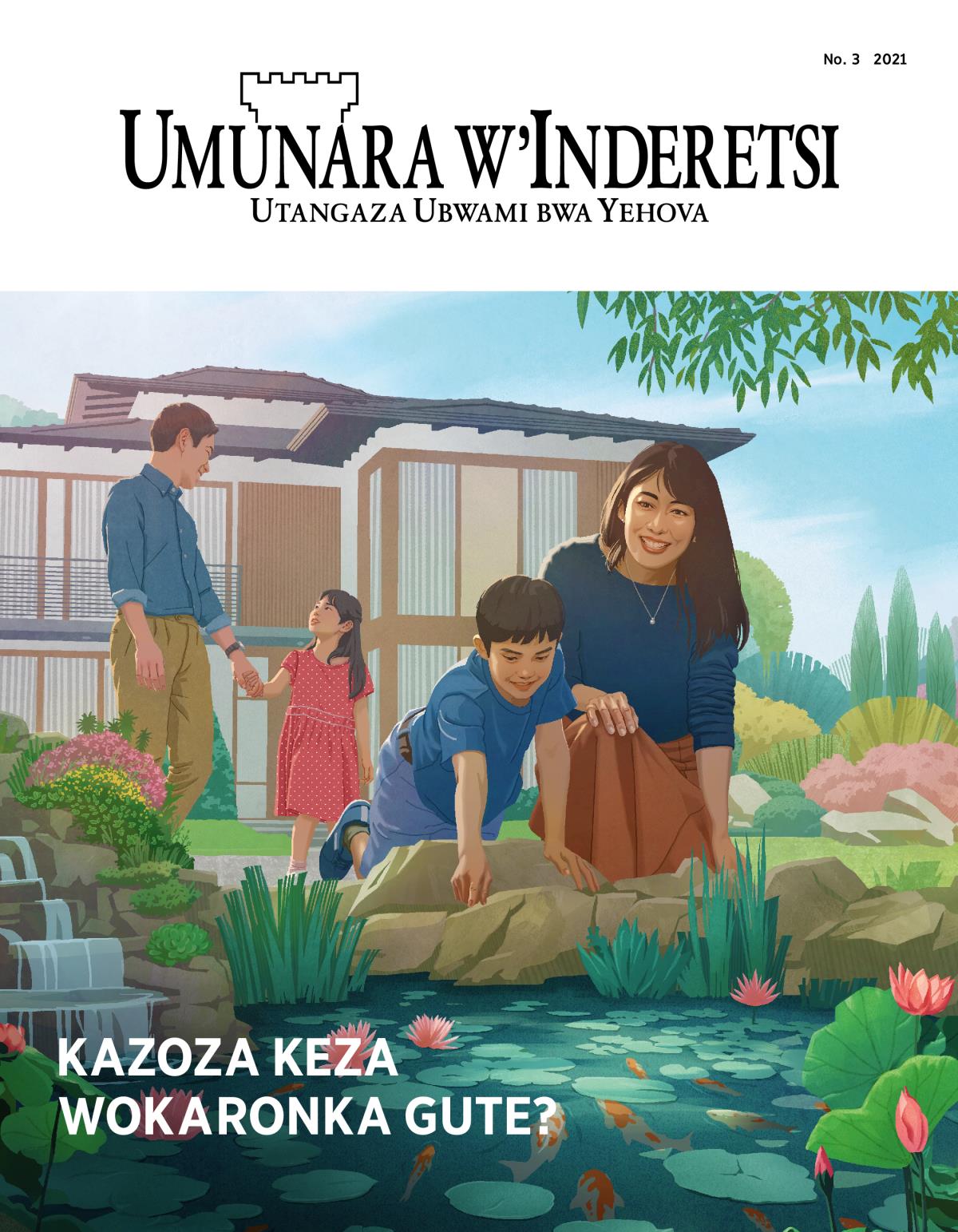 Ikinyamakuru Umunara w’Inderetsi, No. 3 2021 | Kazoza keza wokaronka gute?